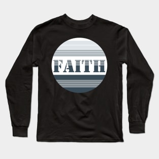 Faith in Grey Long Sleeve T-Shirt